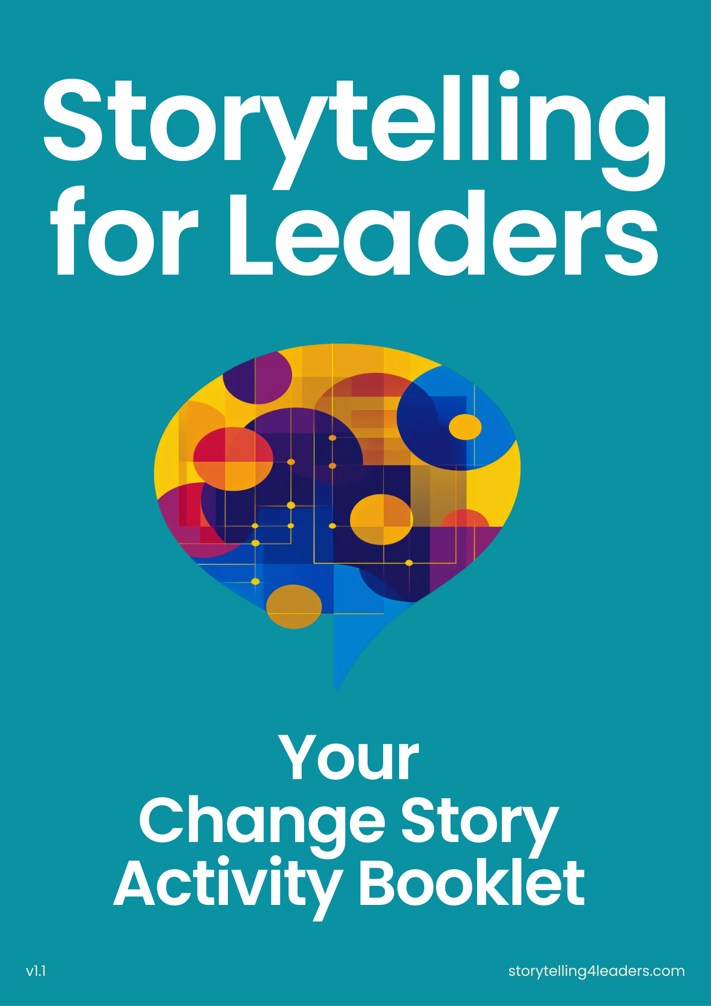 Your Change Story Activity Booklet - Storytelling for Leaders